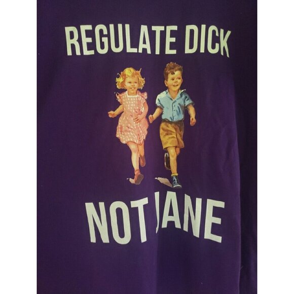 Regulate Dick, Not Jane Purple V-Neck Womens Political T-Shirt Funny XL - Picture 2 of 3